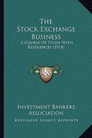 The Stock Exchange Business