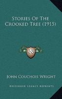 Stories Of The Crooked Tree (1915)