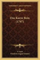 Das Kurze Bein (1797)