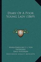 Diary Of A Poor Young Lady (1869)