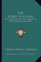 The Story Of A Soul
