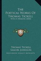 The Poetical Works Of Thomas Tickell