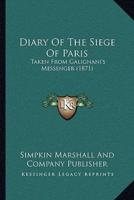 Diary Of The Siege Of Paris