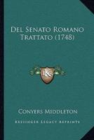 Del Senato Romano Trattato (1748)