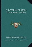A Ramble Among Surnames (1893)