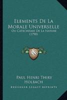 Elements De La Morale Universelle