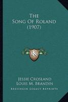 The Song Of Roland (1907)