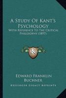 A Study Of Kant's Psychology