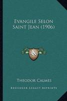 Evangile Selon Saint Jean (1906)