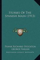 Stories Of The Spanish Main (1913)