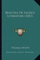 Beauties Of Sacred Literature (1852)