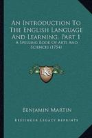 An Introduction To The English Language And Learning, Part 1