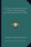 St. Paul's Second Epistle To The Corinthians, And The Galations (1841)