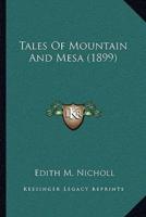 Tales Of Mountain And Mesa (1899)