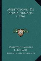 Meditationes De Anima Humana (1726)