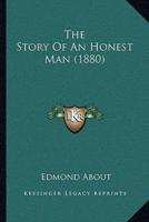 The Story Of An Honest Man (1880)