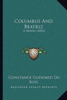Columbus And Beatriz