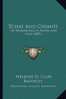 Tchay And Chianti