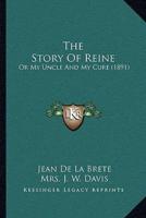 The Story Of Reine