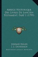 Abrege Historique Des Livres De Lancien Testament, Part 1 (1799)