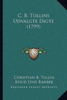 C. B. Tullins Udvalgte Digte (1799)