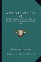 A Week Of Passion V1