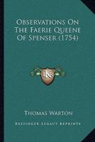 Observations On The Faerie Queene Of Spenser (1754)