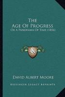 The Age Of Progress