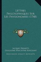 Lettres Philosophiques Sur Les Physionomies (1748)