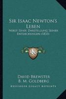 Sir Isaac Newton's Leben
