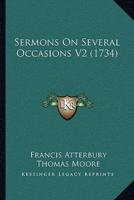 Sermons on Several Occasions V2 (1734)