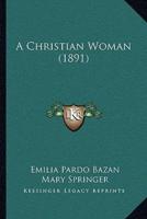 A Christian Woman (1891)