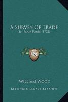 A Survey Of Trade