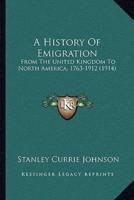 A History Of Emigration