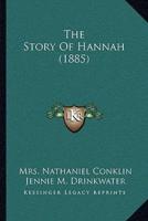 The Story Of Hannah (1885)