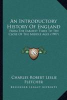 An Introductory History Of England