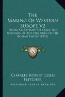 The Making Of Western Europe V2