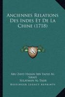 Anciennes Relations Des Indes Et De La Chine (1718)