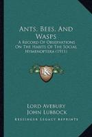 Ants, Bees, And Wasps