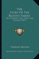 The Story Of The Blount Family