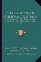 An Exposition Of Christian Doctrine