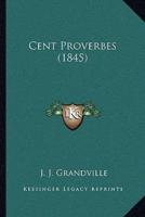 Cent Proverbes (1845)