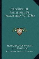 Cronica De Palmeirim De Inglaterra V3 (1786)