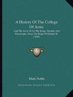 A History Of The College Of Arms