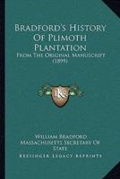 Bradford's History Of Plimoth Plantation