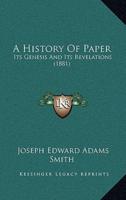 A History Of Paper