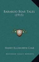 Baraboo Bear Tales (1915)