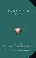 Das Kurze Bein (1797)