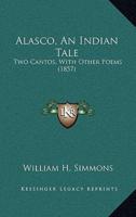 Alasco, An Indian Tale