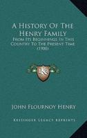 A History Of The Henry Family